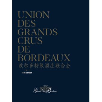 Union des Grands Crus de Bordeaux éd. 15 (CHN)