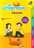 Je progresse Allemand 8ème HarmoS