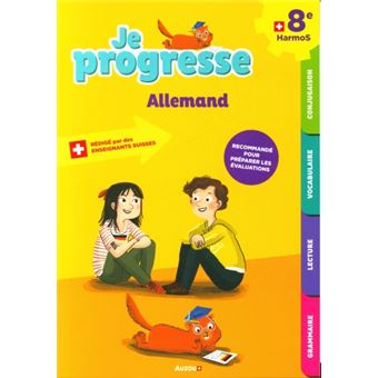 Je progresse Allemand 8ème HarmoS