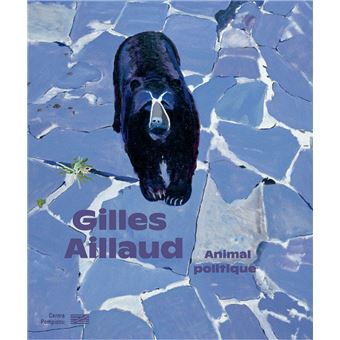 Gilles aillaud / catalogue de l'exposition