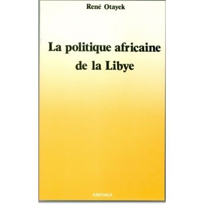 La Politique africaine de la Libye