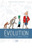 Évolution - Darwin, Dieu et les hommes chevaux