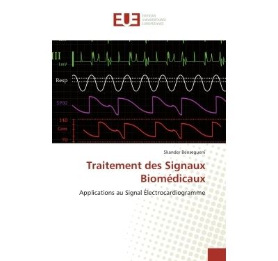 Traitement des signaux biomedicaux - applications au signal