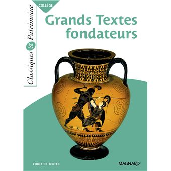 Grands Textes fondateurs - Classiques et Patrimoine