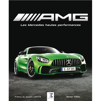 AMG - les Mercedes hautes performances