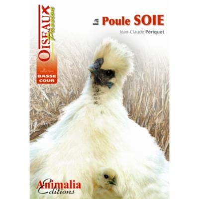 La poule soie