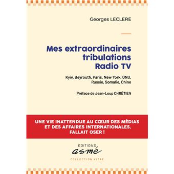 Mes extraordinaires tribulations radio tv