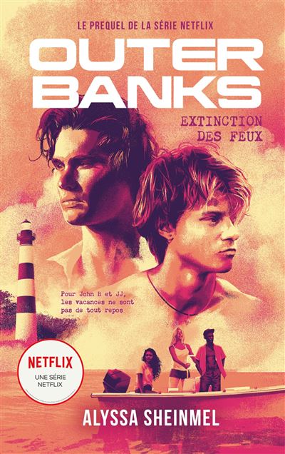 Outer Banks - Tome 1 : Outer Banks - le prequel de la série Netflix