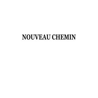 Nouveau Chemin