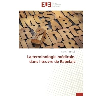 La terminologie médicale dans l'oeuvre de Rabelais