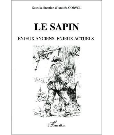 Le sapin - Andrée Corvol - broché