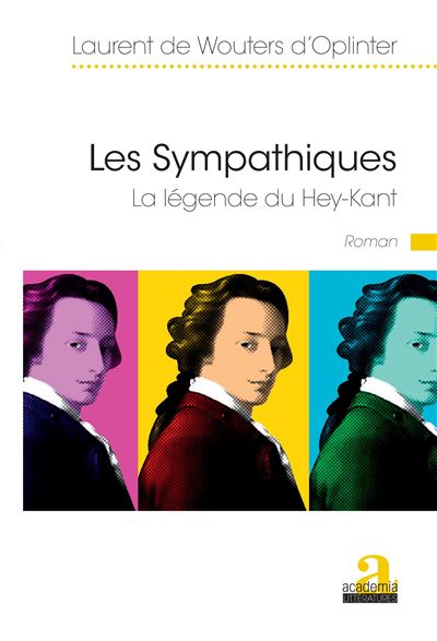Les Sympathiques - Laurent de Wouters d'Oplinter - broché