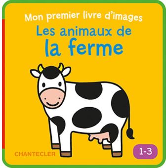 Les animaux de la ferme (1-3 a.) Mon premier livre d'images -