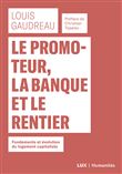 Le promoteur, la banque et le rentier - Fondements et évolution du logement capitaliste