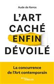 L'art caché enfin dévoilé