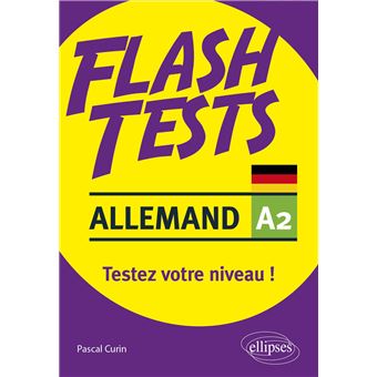 Allemand. Flash Tests. A2. Testez votre niveau d'allemand !