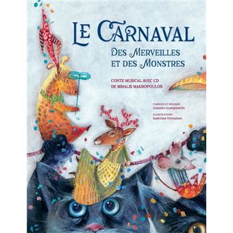 Le carnaval des merveilles et des monstres