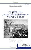L'année 1919 : le traité de Versailles vu par un civil