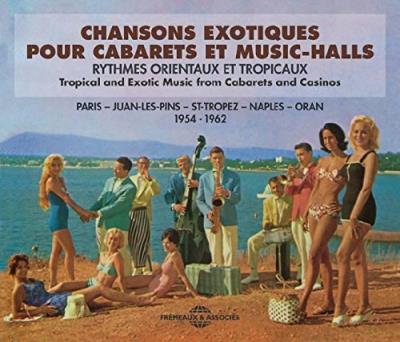 Chansons Exotiques pour Cabarets et Music-Halls Inclus livret de 32 pages