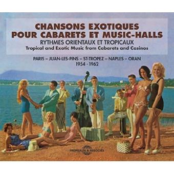 Chansons Exotiques pour Cabarets et Music-Halls Inclus livret de 32 pages