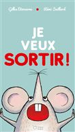 Je veux sortir
