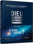 Dieu - La science Les preuves - Collector