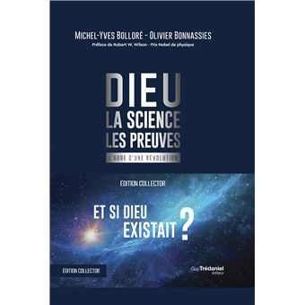 Dieu - La science Les preuves - Collector