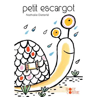 Petit Escargot Cartonne Nathalie Dieterle Nathalie Dieterle Achat Livre Fnac