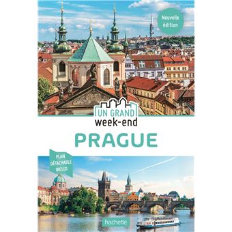 Guide Un Grand Week-End Prague