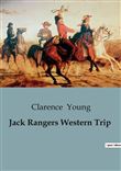 Jack Rangers Western Trip