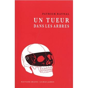 Un tueur dans les arbres