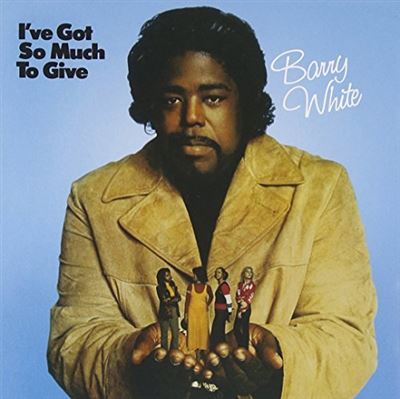 I ve got so much to give