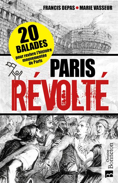 Paris révolté - Francis Depas - broché