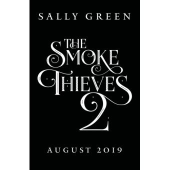 The Smoke Thieves