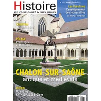 Histoire de l'Antiquité à nos jours n°113 - Chalon sur Saone - Janvier 2021