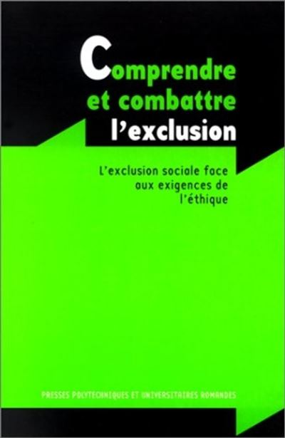 Comprendre et combattre l'exclusion