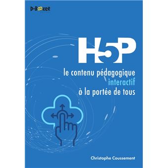 H5P : le contenu pédagogique interactif à la portée de tous