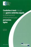 Conduites à tenir devant des gastro-entérites aigues en établissements
