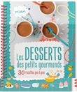Les desserts des petits gourmands