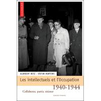 Intellectuels et l'occupation, 1940-1944