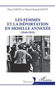 Les femmes et la déportation en Moselle annexée