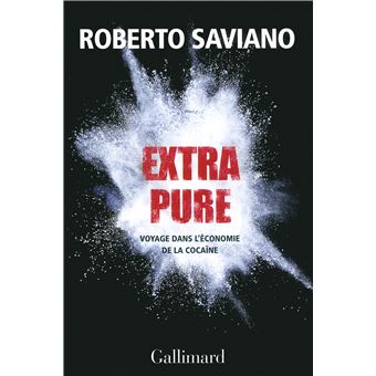 Extra Pure Broche Roberto Saviano Vincent Raynaud Livre Tous Les Livres A La Fnac