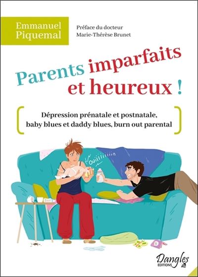 Parents imparfaits et heureux !