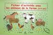 Fiches d 'activités avec les animaux de la ferme, 3-4 ans