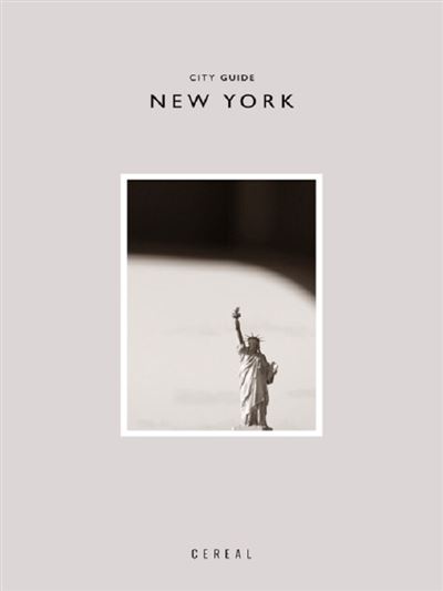Cereal city guide: new york -  CEREAL MAGAZINE - broché