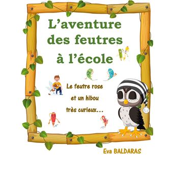 L'aventure des feutres à l'école