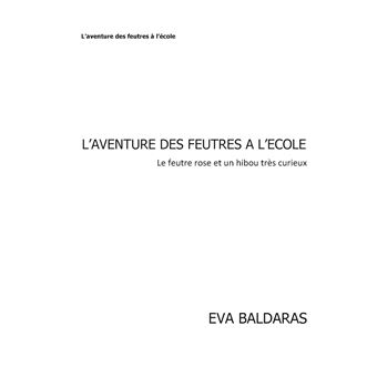 L'aventure des feutres à l'école