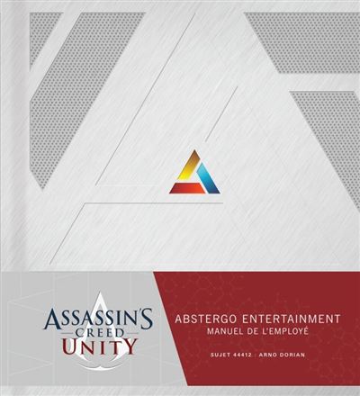 Assassin's creed unity : abstergo entertainment - le manuel de l'employe -  Kerschl Karl - cartonné