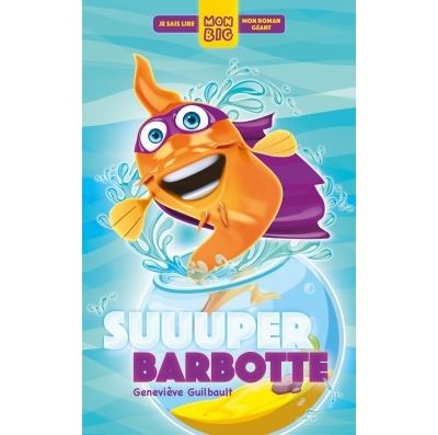 Suuuper Barbotte