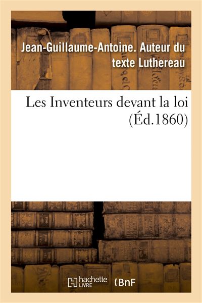 Les Inventeurs devant la loi